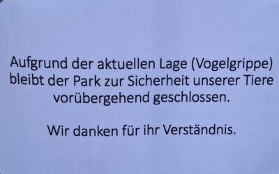 Vogelpark vorübergehend geschlossen (Vorsorglich wegen Vogelgrippe)
